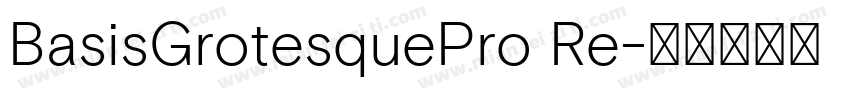 BasisGrotesquePro Re字体转换